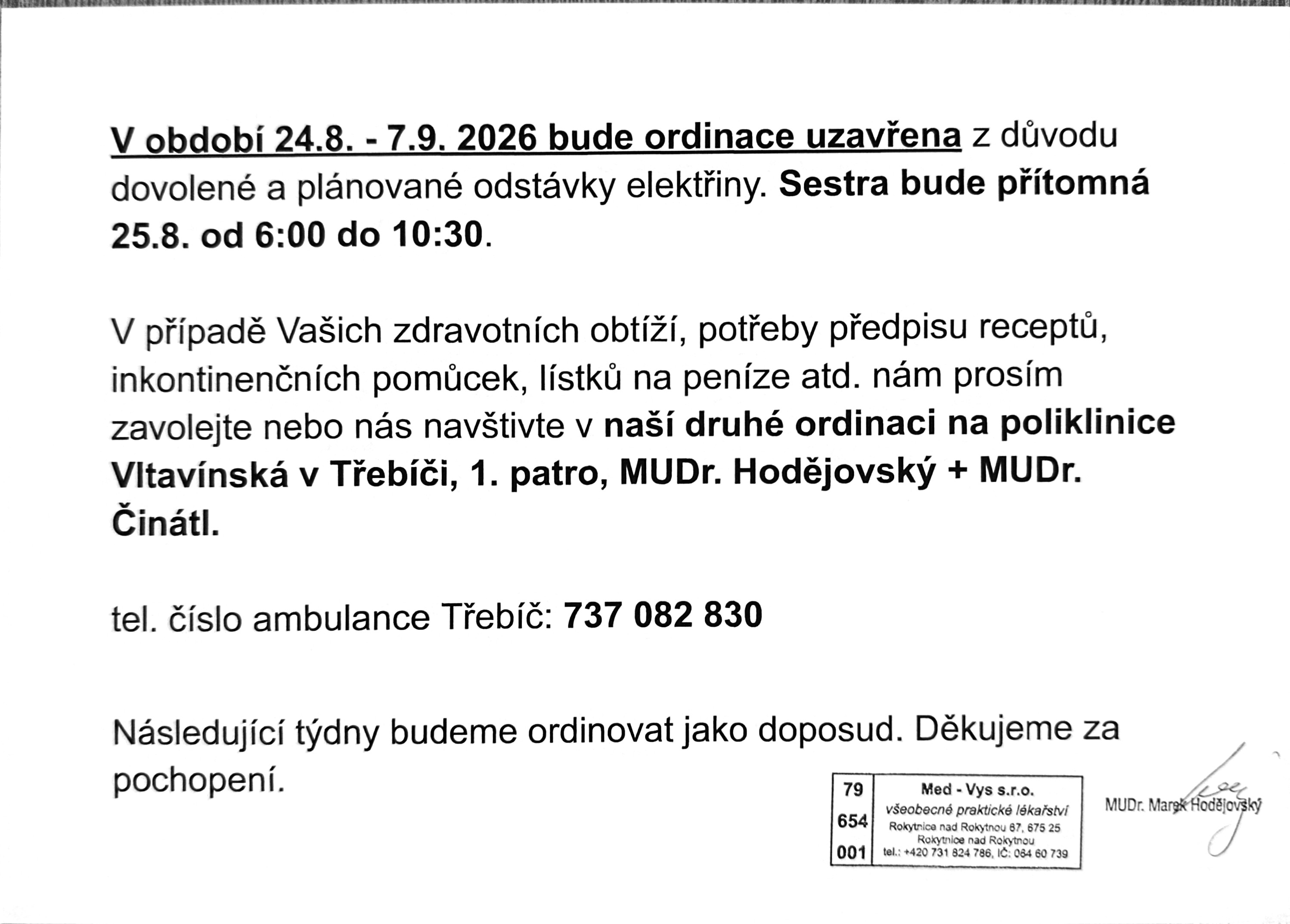 MUDr. Hodějovský 24.8. 7.9.2026