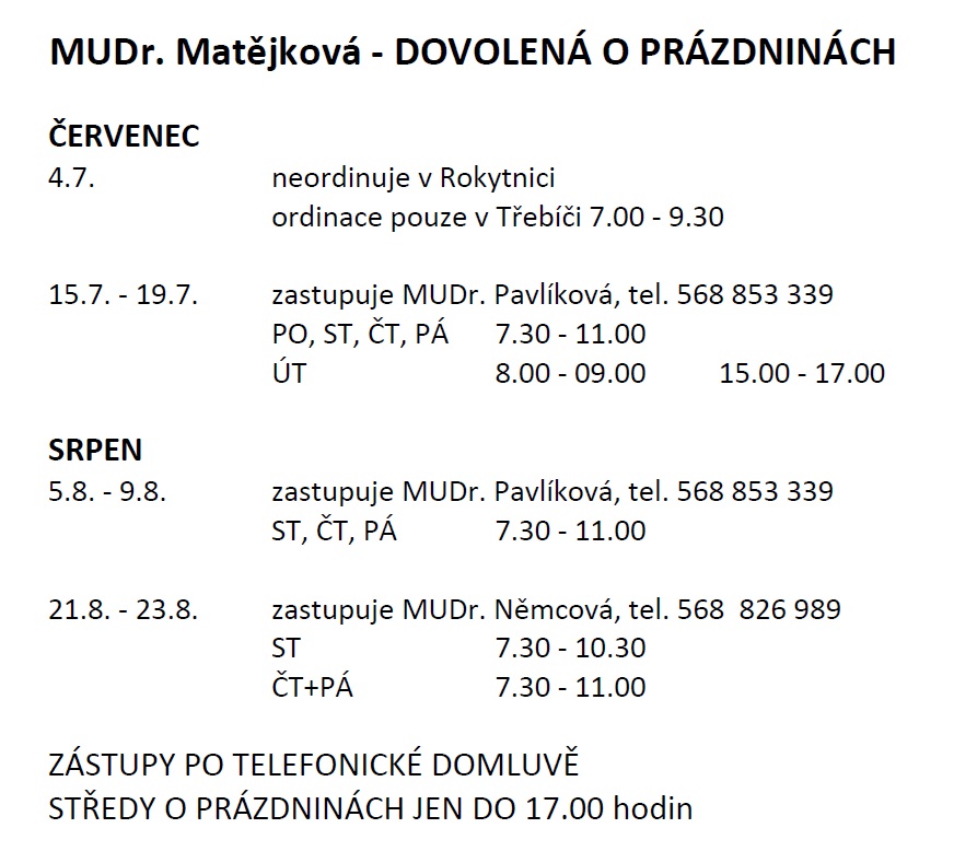 MUDr. Matějková dovolená o prázdninách
